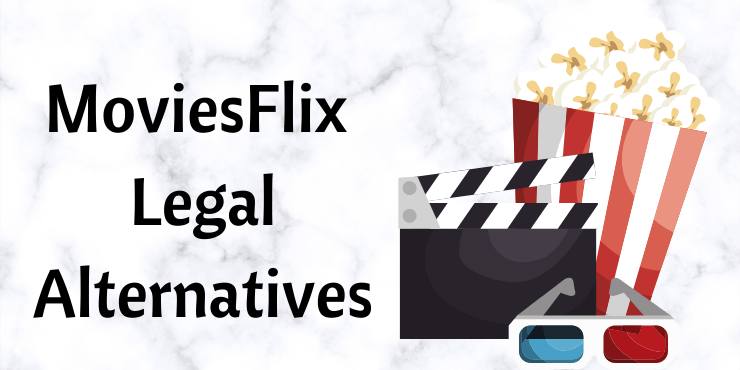 MoviesFlix Legal Alternatives